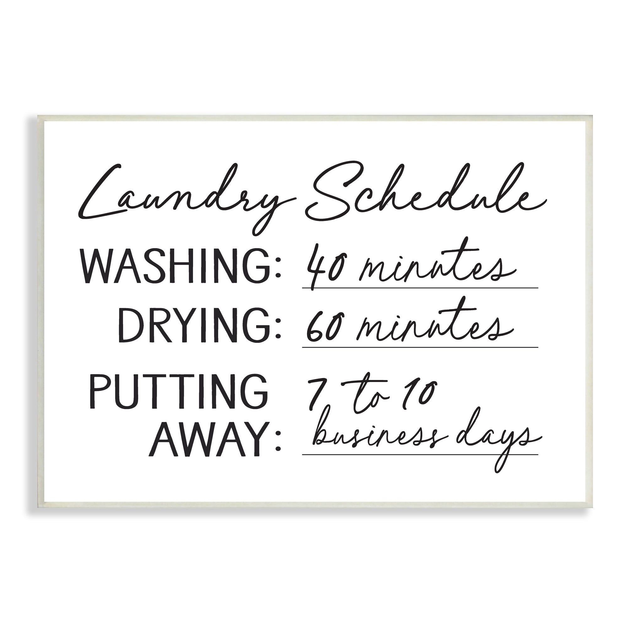 Stupell Industries Laundry Schedule Witty Text Casual Home Sign Graphic Art Unframed Art Print Wall Art, Design by Lettered and Lined