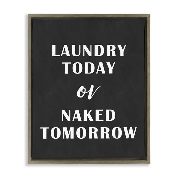 Stupell Industries Laundry Today Chalkboard Typography Painting Brown Floater Framed Art Print Wall Art, 25 x 31