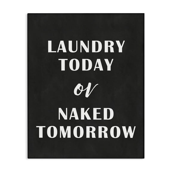 Stupell Industries Laundry Today Chalkboard Typography Painting Gallery Wrapped Canvas Art Print Wall Art, 16 x 20