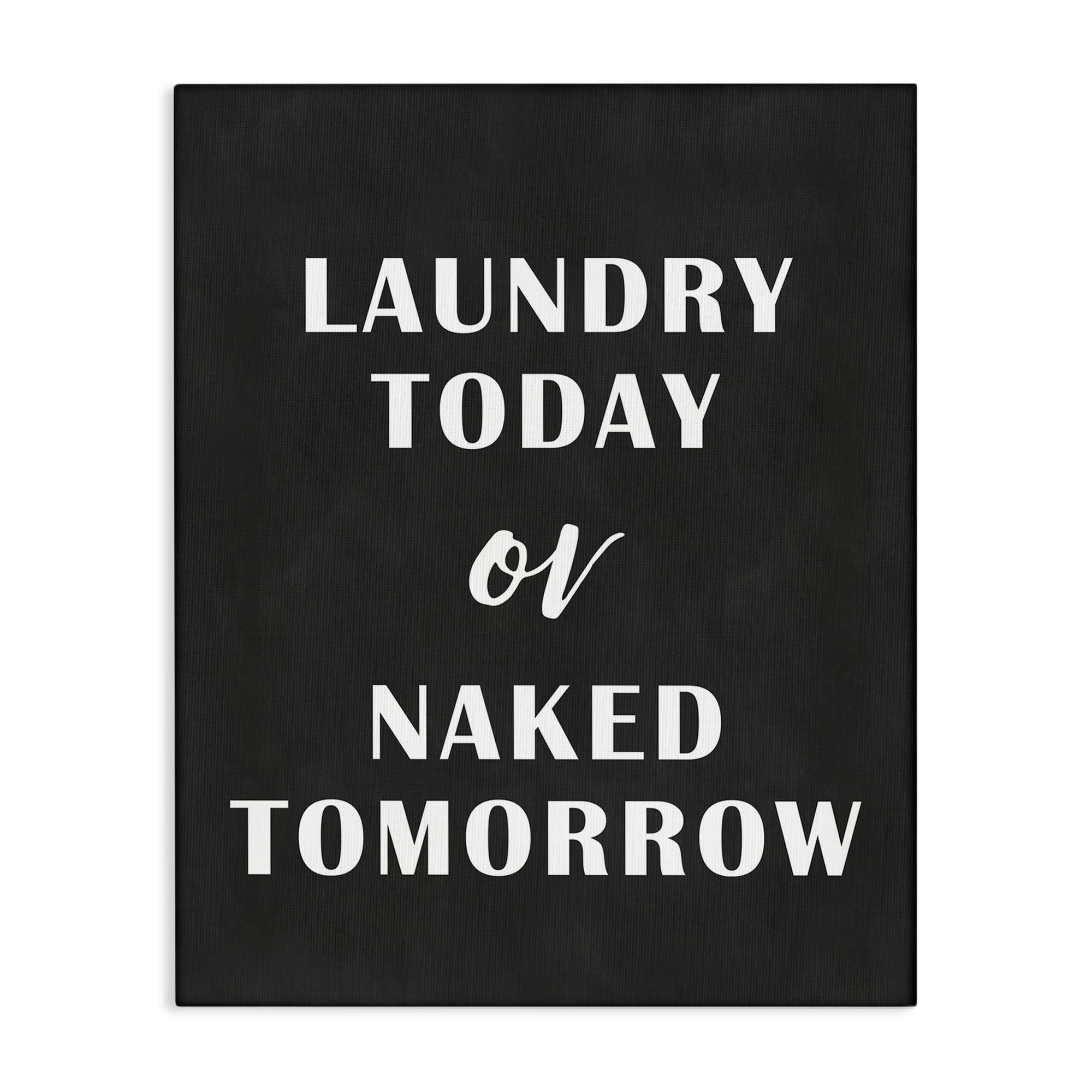 Stupell Industries Laundry Today Chalkboard Typography Painting Gallery Wrapped Canvas Art Print Wall Art, 36 x 48