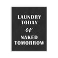 thumbnail image 1 of Stupell Industries Laundry Today Chalkboard Typography Painting Unframed Art Print Wall Art, 11 x 14, 1 of 8