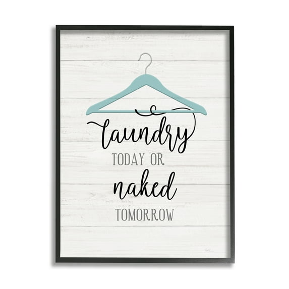 Stupell Industries Laundry Today Naked Tomorrow Laundry Traditional Blue Hanger, 11 x 14, Design by Natalie Carpentieri