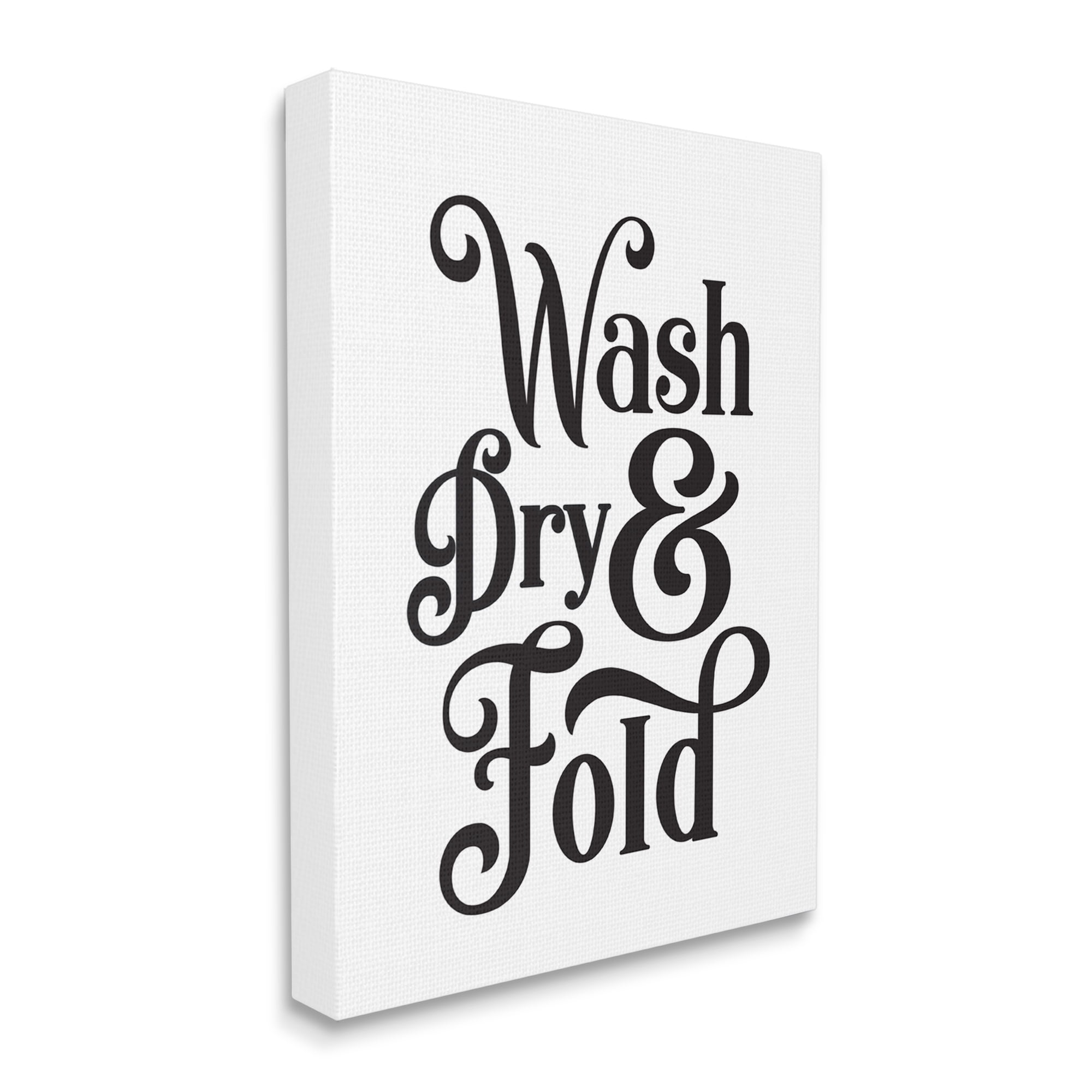 Stupell Industries Laundry Wash Dry & Fold Phrase Minimal White Black, 16 x 20, Designed by Lettered and Lined