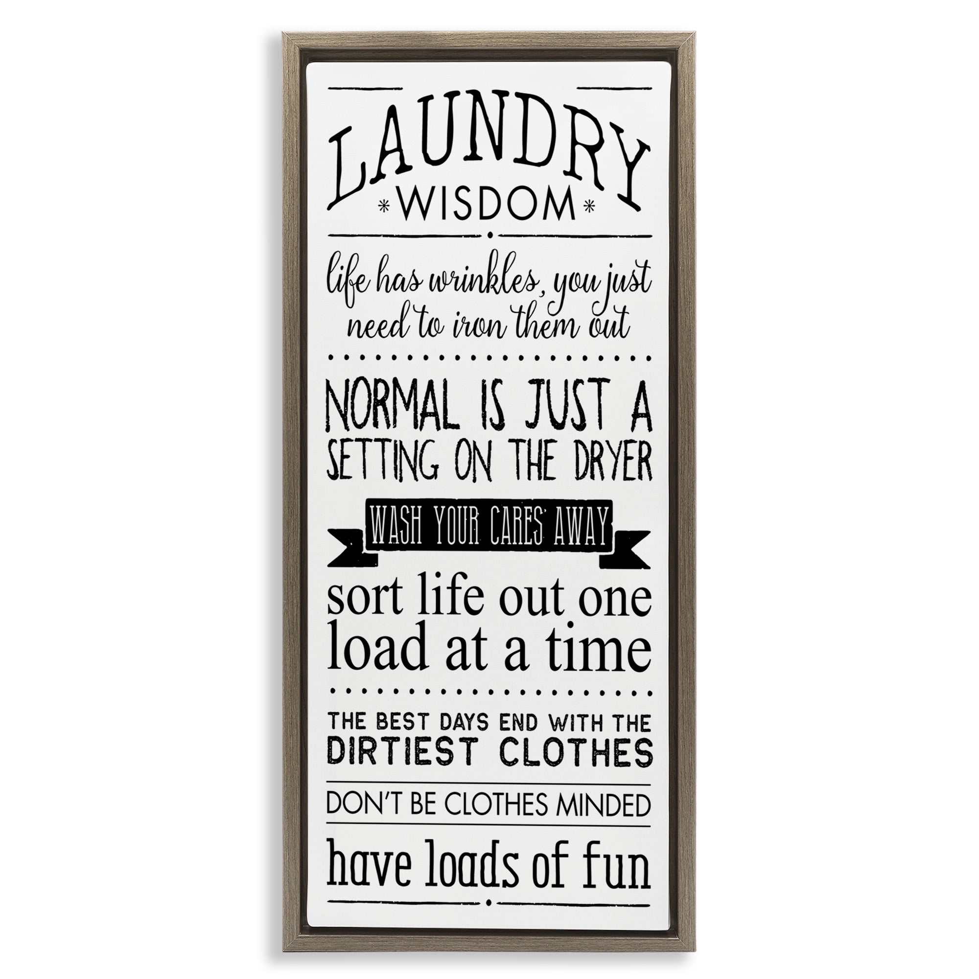 Stupell Industries Laundry Wisdom Life Phrases Typography Painting Brown Floater Framed Canvas Art Print Wall Art, 11 x 25