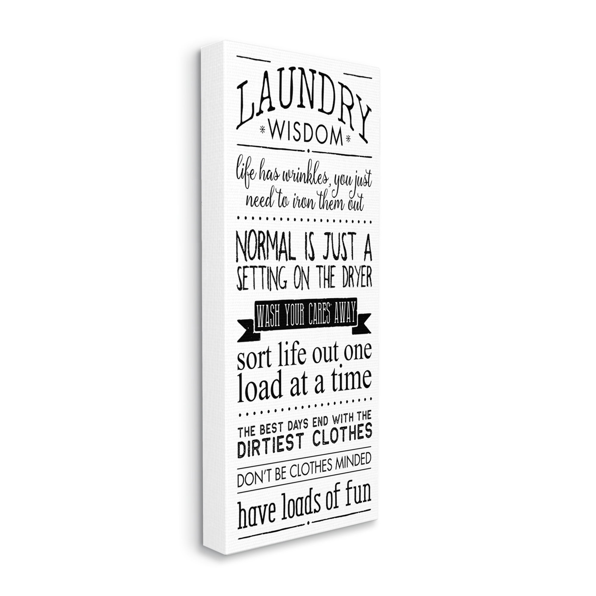 Stupell Industries Laundry Wisdom Sign Daily Life Cleaning Puns Inspirational Painting Gallery Wrapped Canvas Art Print Wall Art, 13 x 30