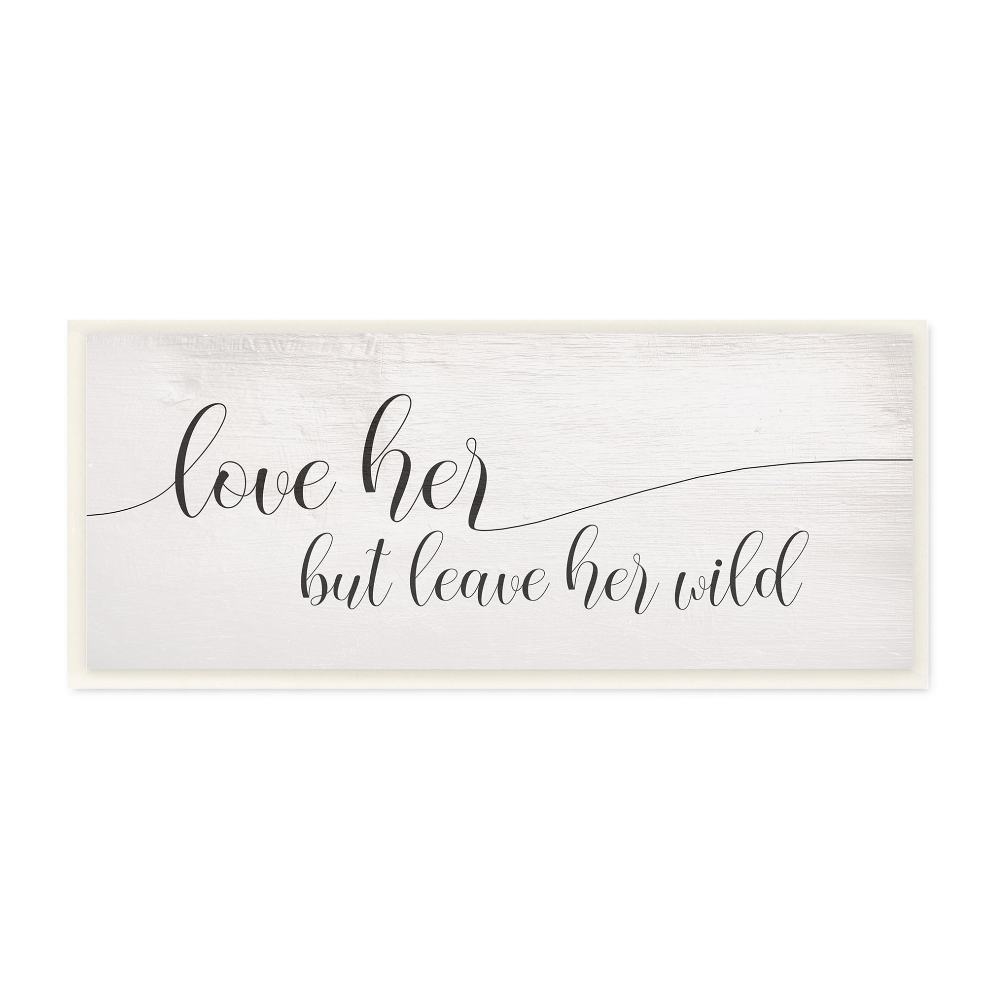 Stupell Industries Leave Her Wild Romantic Phrase Charming Cursive Script Inspirational Painting Unframed Art Print Wall Art, 7 x 17
