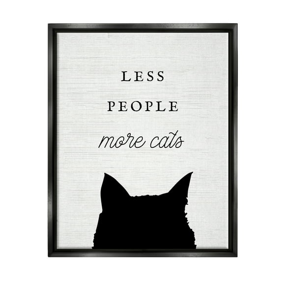 Stupell Industries Less People More Cats Inspirational Painting Black Floater Framed Canvas Art Print Wall Art, 17 x 21
