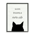 thumbnail image 1 of Stupell Industries Less People More Cats Inspirational Painting Black Framed Art Print Wall Art, 24 x 30, 1 of 9