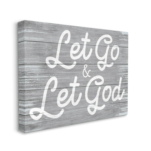 Stupell Industries Let Go Let God Inspirational Faith Based Quote,24 x 30,Designed by Daphne Polselli