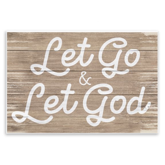 Stupell Industries Rustic Lodge Let Go & Let God Phrase Rustic Plank Pattern Wall Plaque Art, 15 x 10, by Lil' Rue