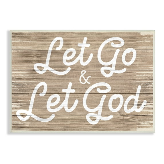 Stupell Industries Let Go & Let God Phrase Rustic Plank Pattern Coastal Painting Unframed Art Print Wall Art, 10 x 15, Design by Daphne Polselli