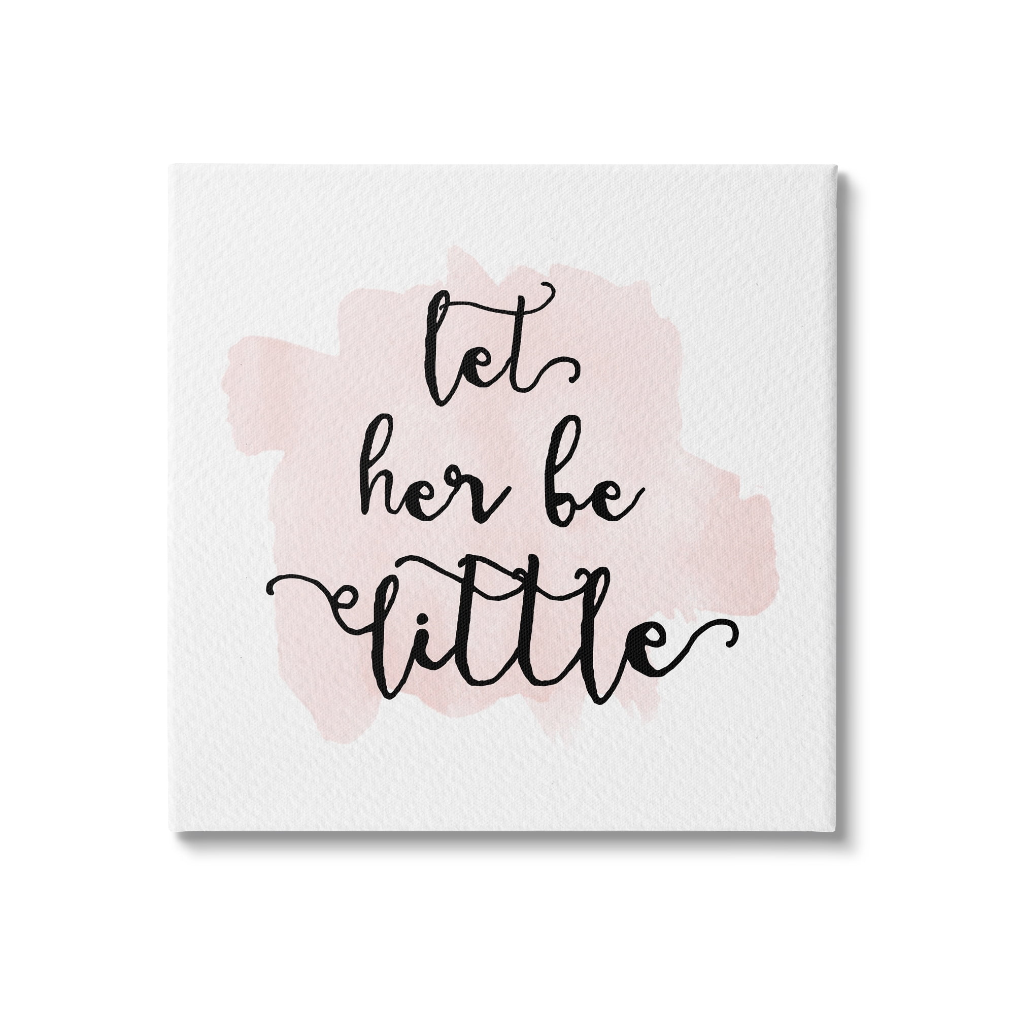 Stupell Industries Let Her Be Little Nursery Baby Calligraphy Canvas Wall Art, 24 x 24, Design by Amy Brinkman
