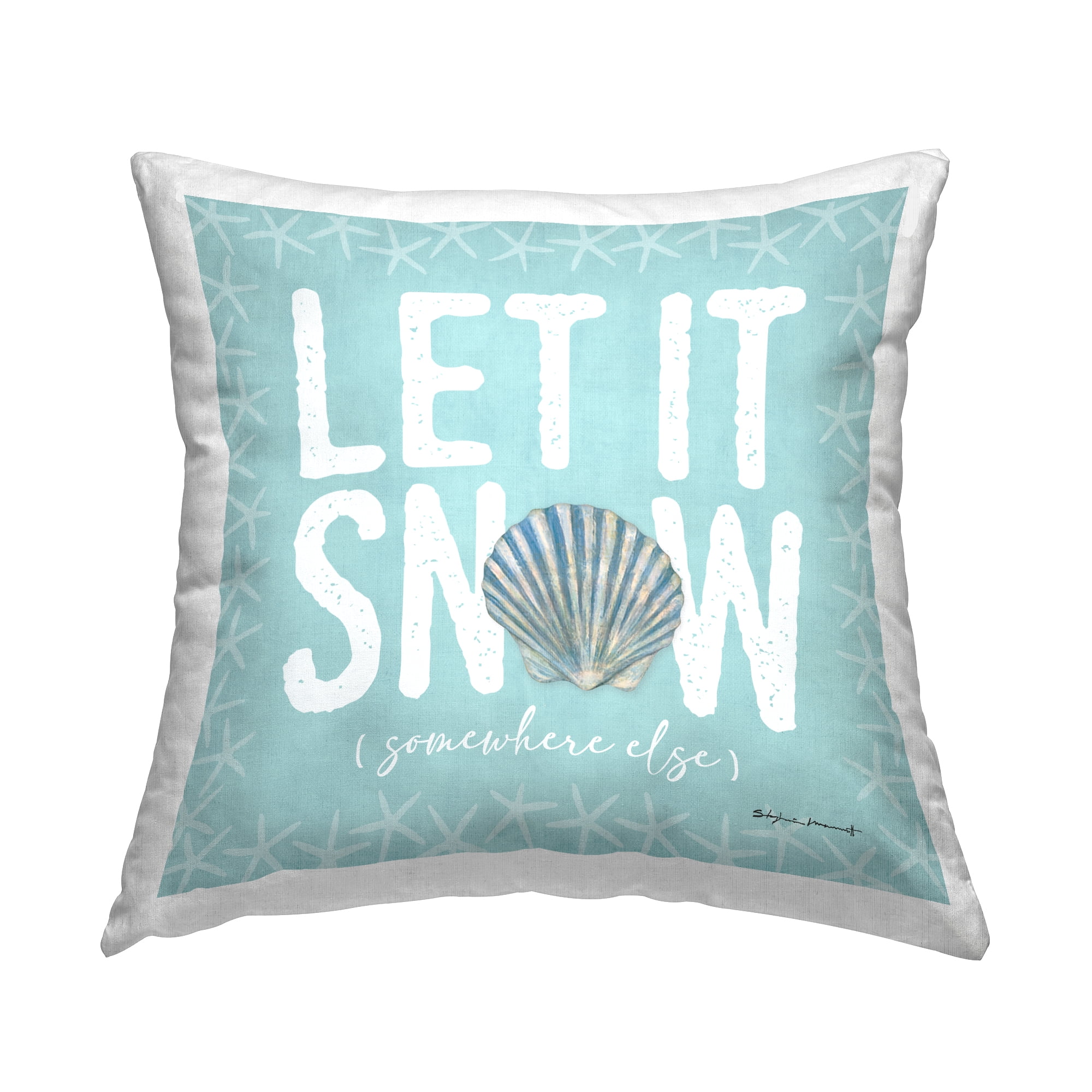 Stupell Industries Let It Snow Somewhere Else Coastal Printed Throw Pillow Design by Stephanie Workman Marrott
