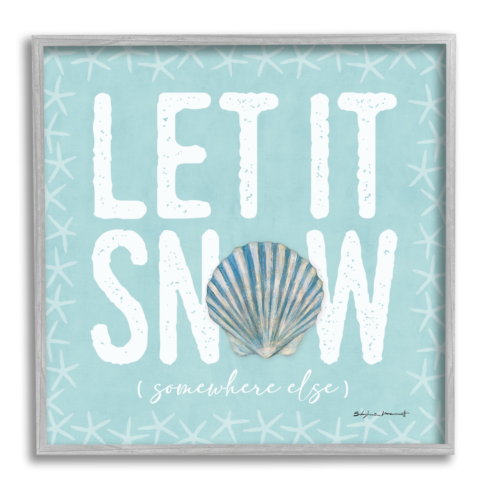 Stupell Industries Let It Snow Somewhere Else Holiday Holiday Painting Gray Framed Art Print Wall Art