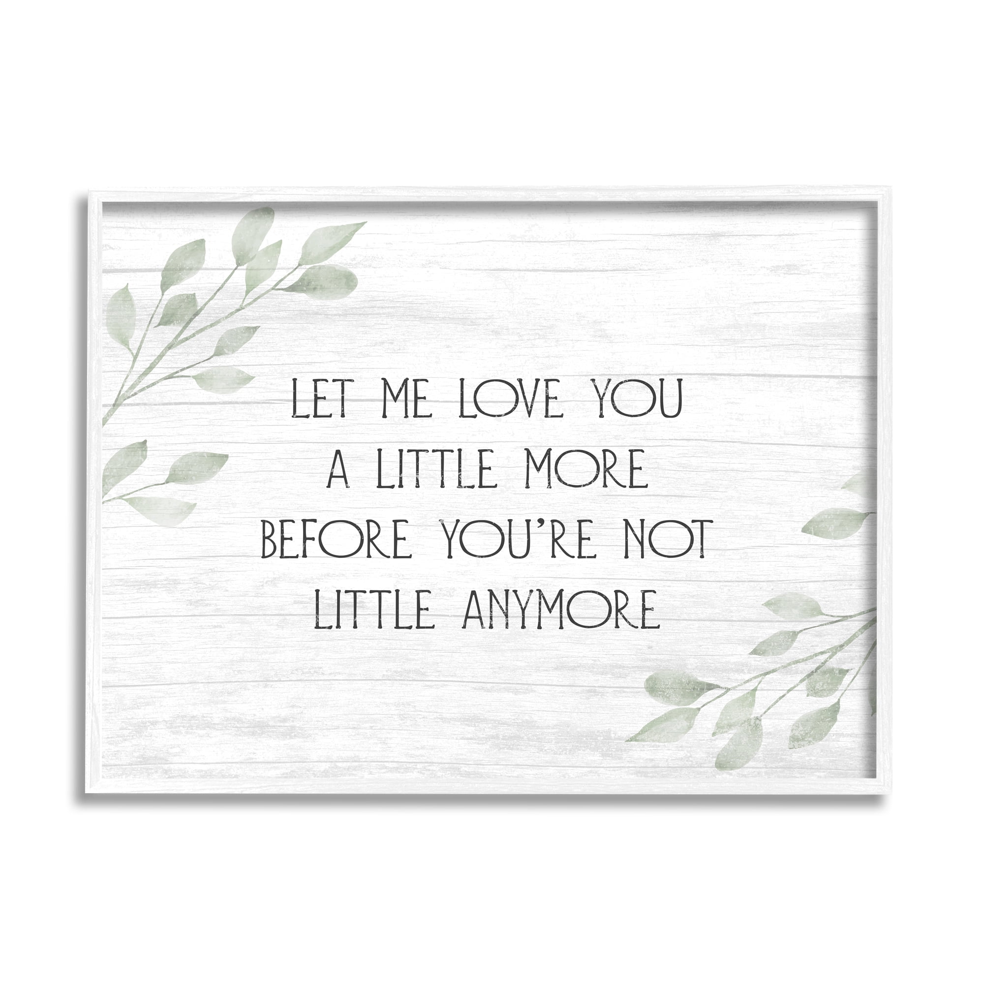 Stupell Industries Let Me Love You Sweet Nursery Botanical Phrase Graphic Art White Framed Art Print Wall Art, Design by Daphne Polselli
