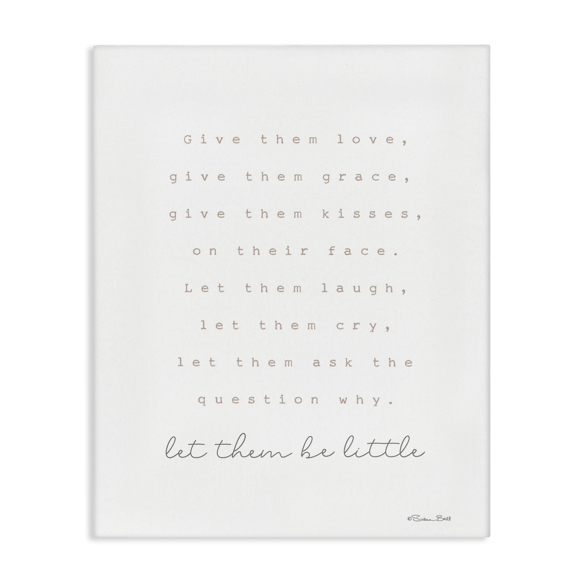 Stupell Industries Let Them Be Little Typography Painting Gallery Wrapped Canvas Art Print Wall Art, 36 x 48