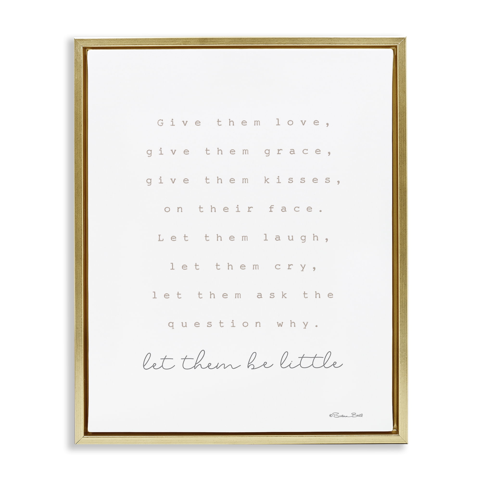 Stupell Industries Let Them Be Little Typography Painting Gold Floater Framed Art Print Wall Art, 25 x 31