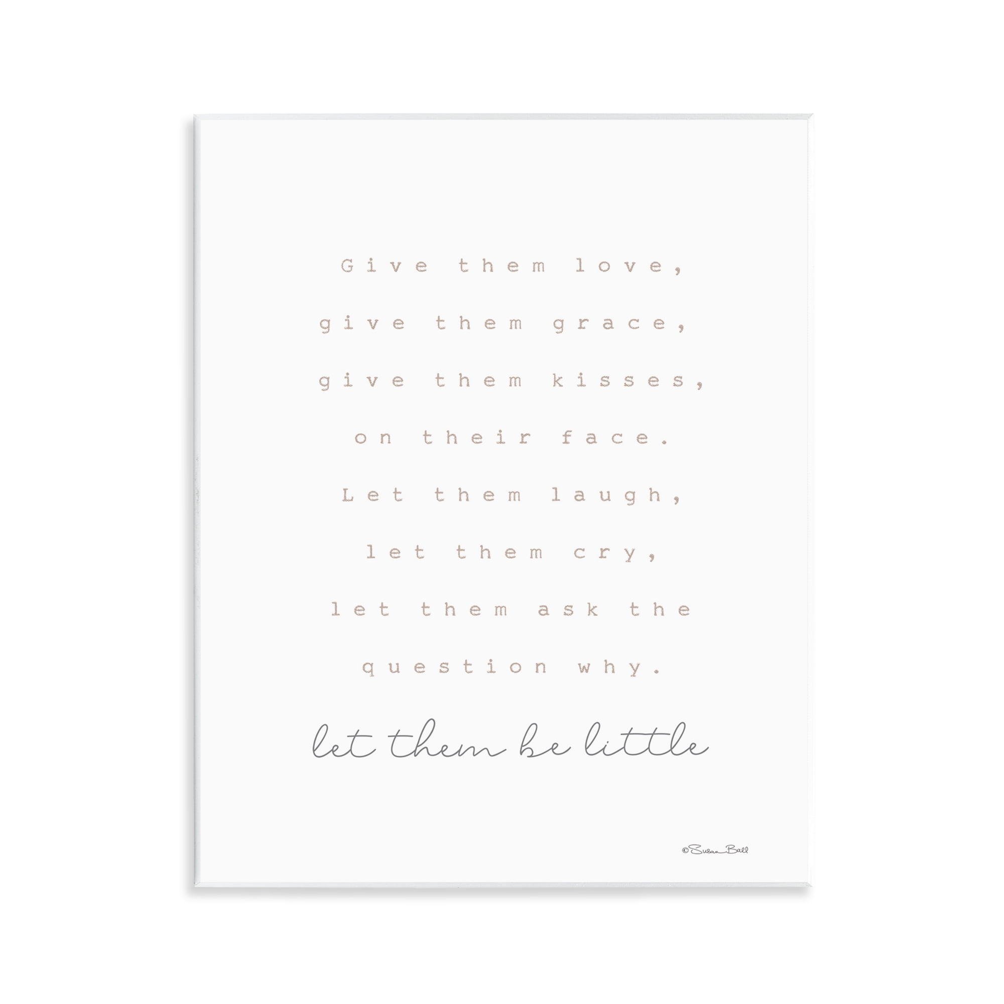 Stupell Industries Let Them Be Little Typography Painting Unframed Art Print Wall Art, 11 x 14
