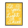 thumbnail image 1 of Stupell Industries Let Your Light Shine Yellow Phrase Inspirational Painting Black Framed Art Print Wall Art, 1 of 5