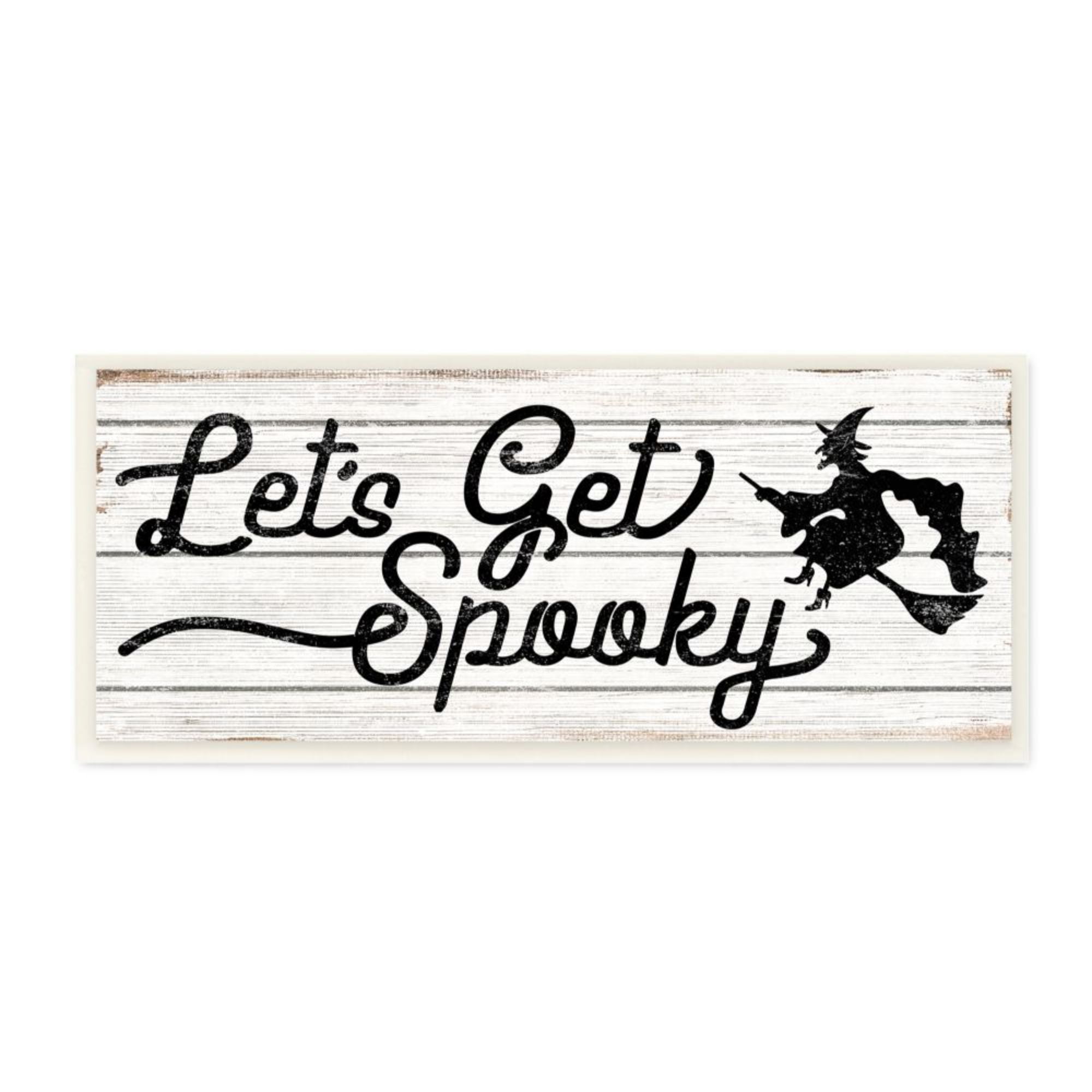 Stupell Industries Let's Get Spooky Phrase Rustic Halloween Witch Design by Daphne Polselli