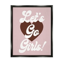 Stupell Industries Let's Go Girls Phrase Inspirational Painting Black Floater Framed Art Print Wall Art, 17 x 21
