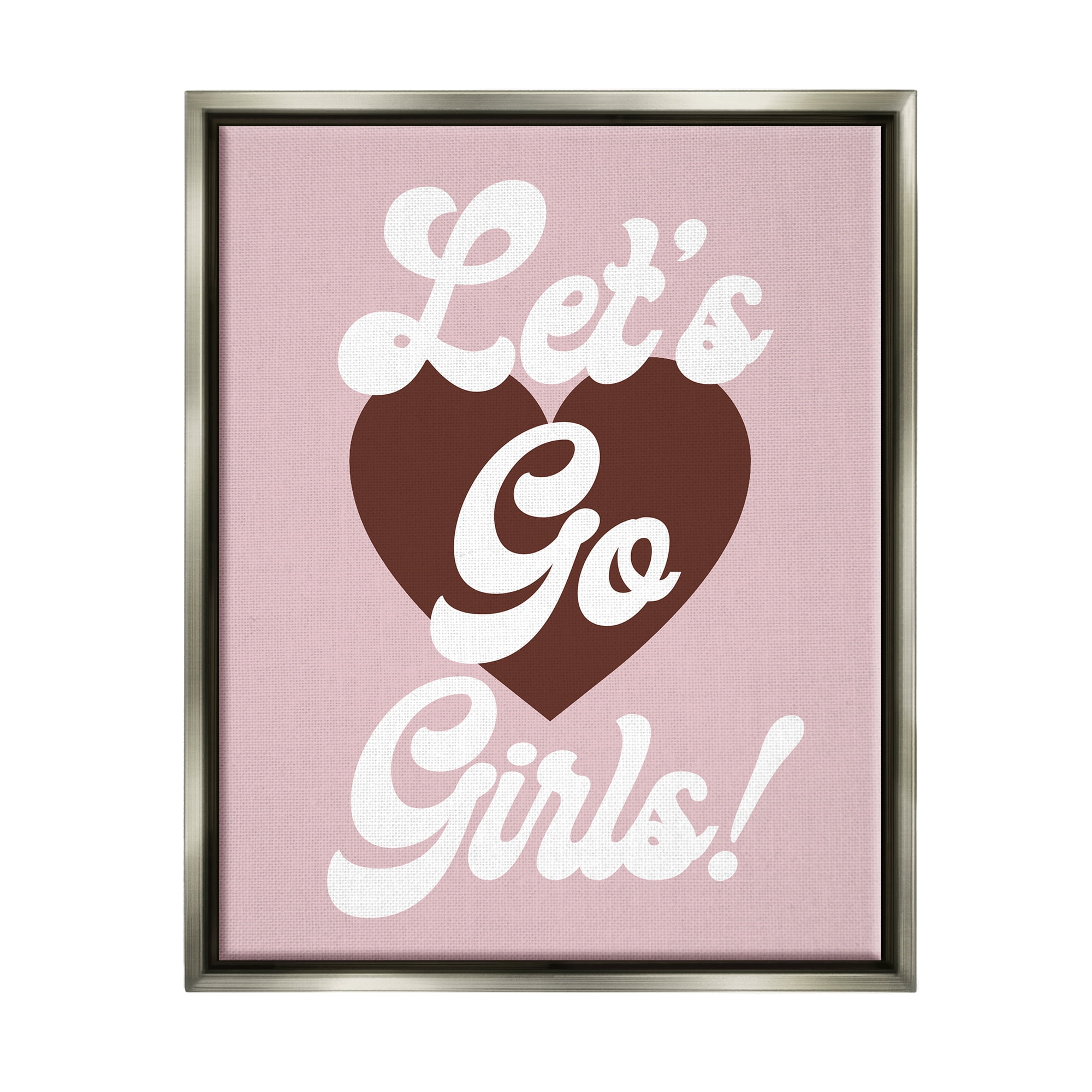 Stupell Industries Let's Go Girls Phrase Inspirational Painting Gray Floater Framed Art Print Wall Art, 17 x 21