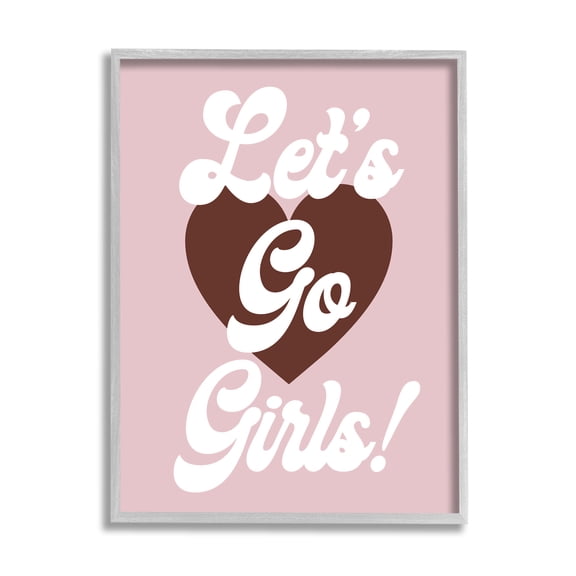 Stupell Industries Let's Go Girls Phrase Inspirational Painting Gray Framed Art Print Wall Art, 16 x 20