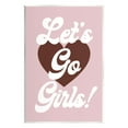 thumbnail image 1 of Stupell Industries Let's Go Girls Phrase Inspirational Painting Unframed Art Print Wall Art, 13 x 19, 1 of 6