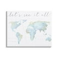 thumbnail image 1 of Stupell Industries Let's See It All World Map Typography Painting Gallery Wrapped Canvas Print Wall Art, 1 of 5