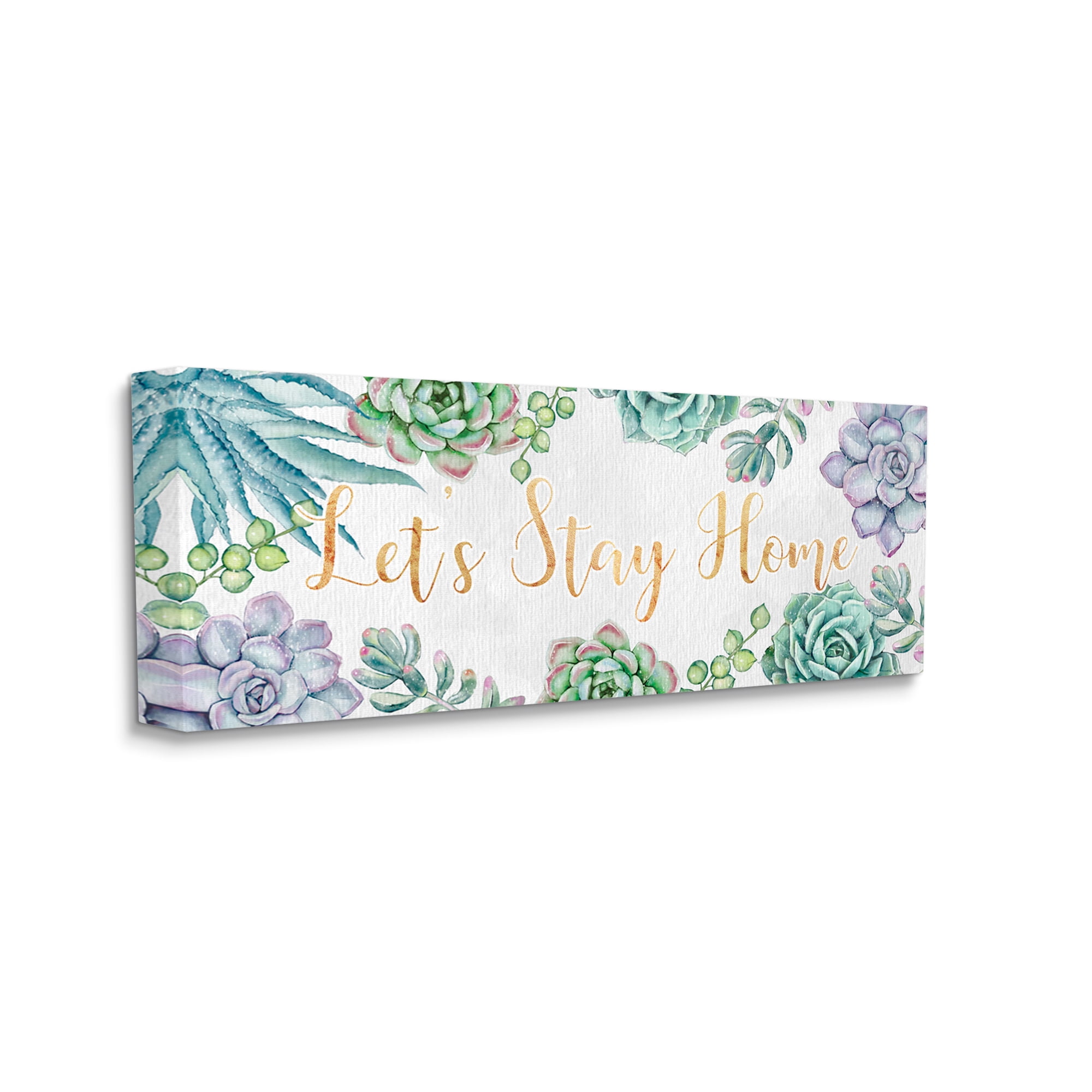 Stupell Industries Let's Stay Home Phrase Green Purple Succulents Botanical & Floral Painting Gallery Wrapped Canvas Art Print Wall Art, 10 x 24