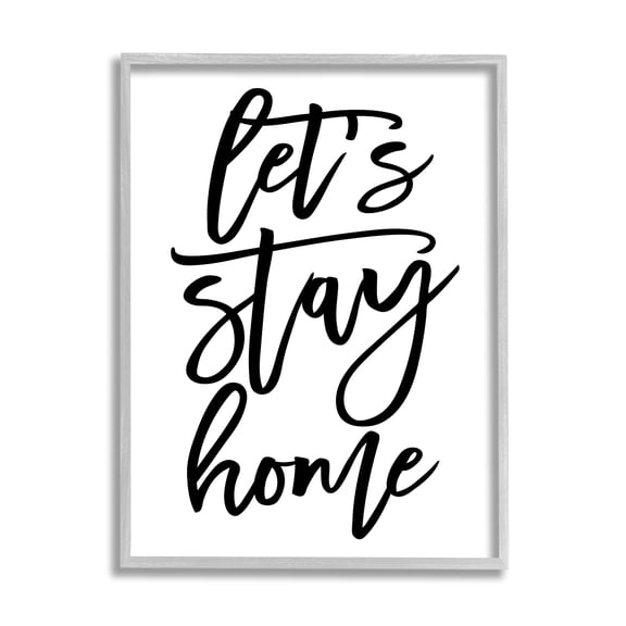 Stupell Industries Let's Stay Home Quote Fluid Cursive Typography Minimal, 11 x 14, Designed by BlursByAI
