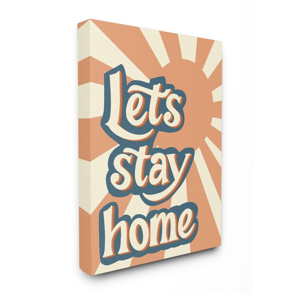 Stupell Industries Let's Stay Home Summer Sun Blue Orange Quote Designed by Amanda Houston