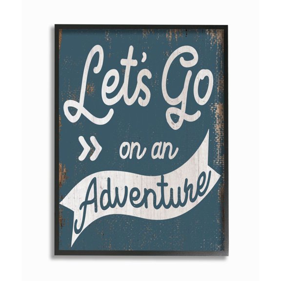 Stupell Industries Lets Go On An Adventure Quote Distressed Rustic Sentiments Framed Wall Art Design by Daphne Polselli, 16" x 20", Black Framed