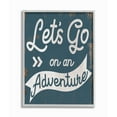 thumbnail image 1 of Stupell Industries Lets Go On An Adventure Quote Distressed Rustic Sentiments Framed Wall Art Design by Daphne Polselli, 16" x 20", Gray Framed, 1 of 1
