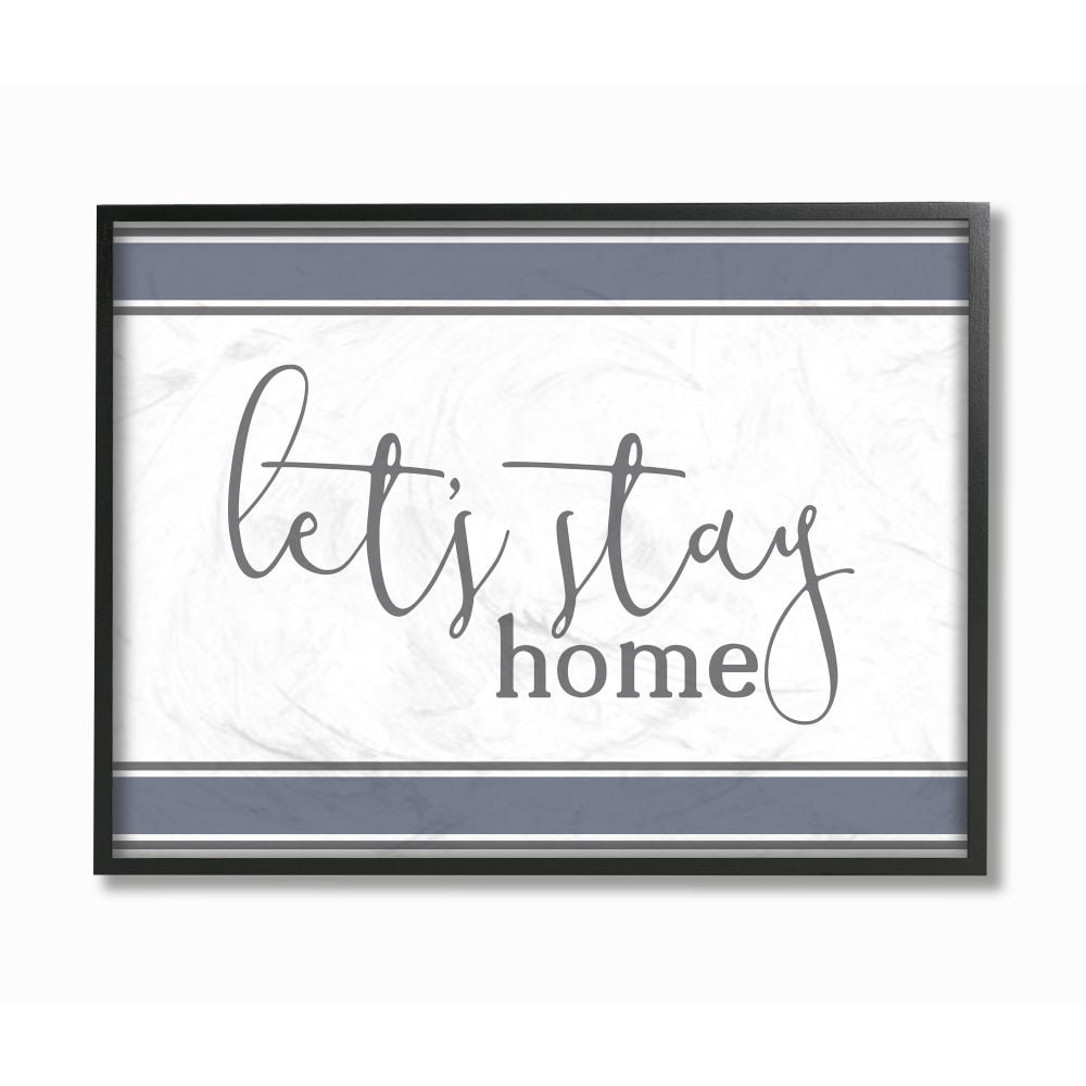 Stupell Industries Lets Stay Home Blue Stripe Word Design Framed Giclee Texturized Art by Kimberly Allen