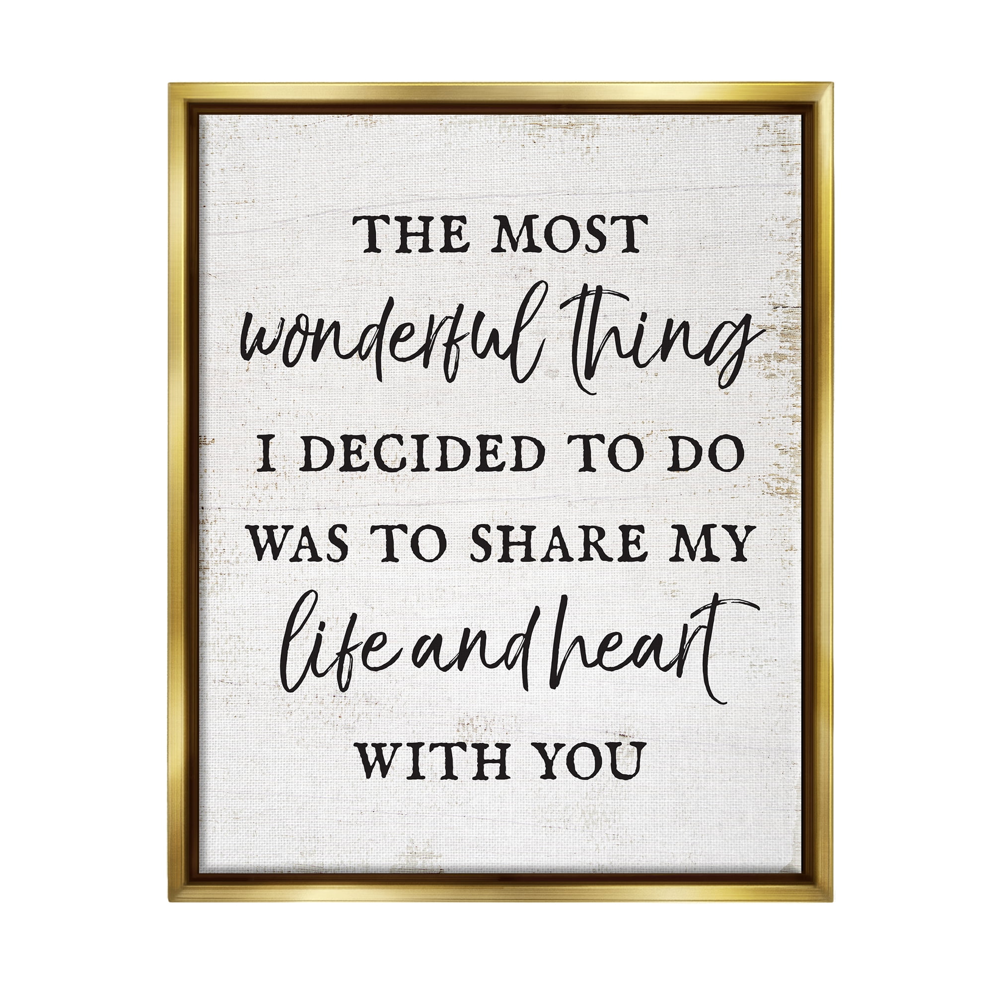 Stupell Industries Life & Heart With You Romance Inspirational Painting Gold Floater Framed Art Print Wall Art