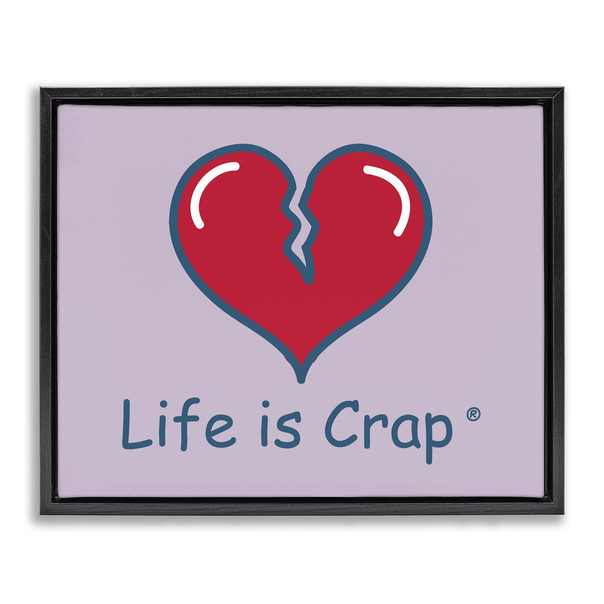 Stupell Industries Life Is Crap Heartbreak Novelty & Humor Painting Black Floater Framed Canvas Art Print Wall Art, 21 x 17