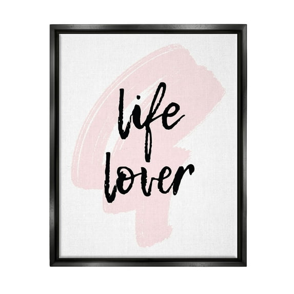 Stupell Industries Life Lover Casual Phrase Graphic Art Jet Black Floating Framed Canvas Print Wall Art, Design by Martina Pavlova