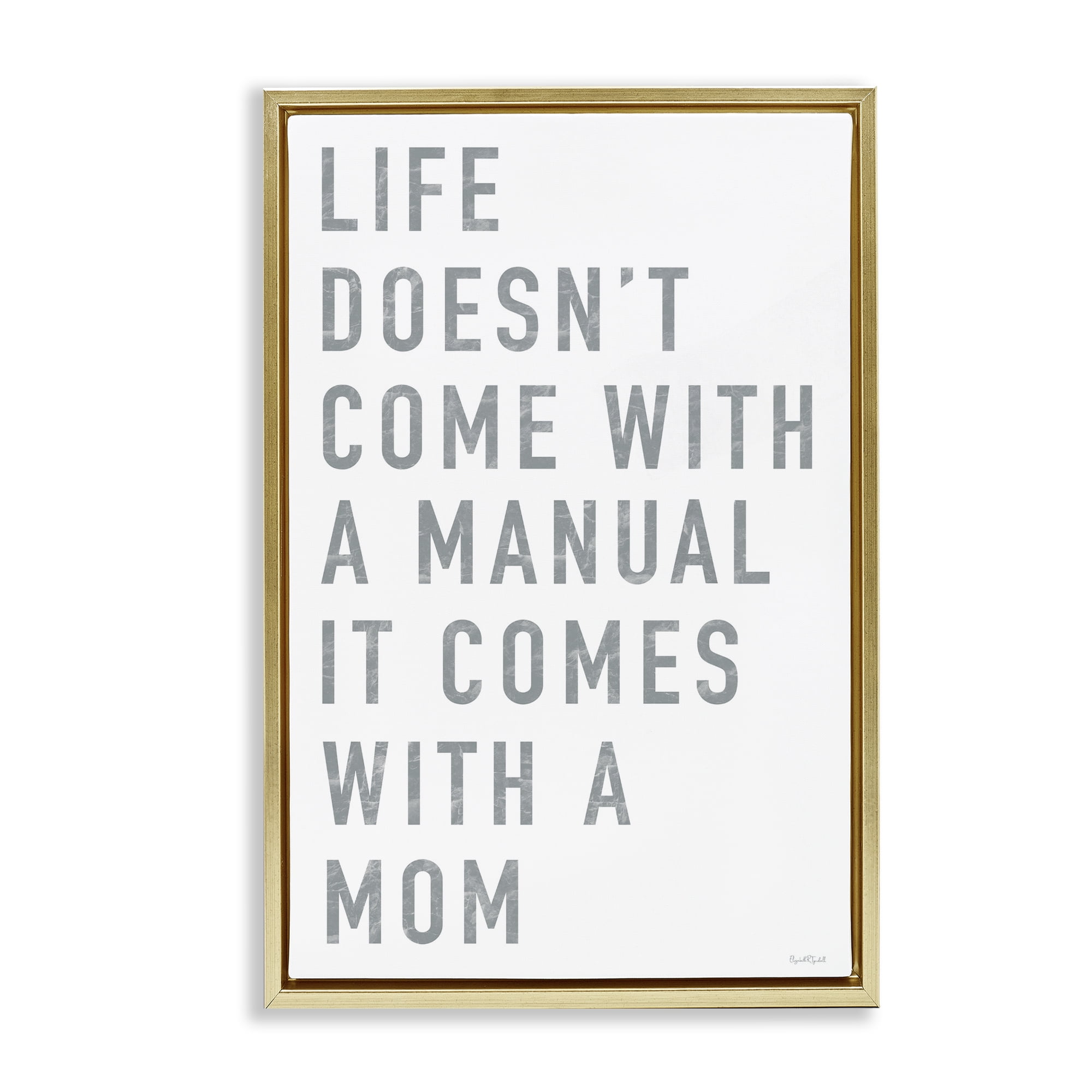 Stupell Industries Life Manual Is Mom Gold Framed Floater Canvas Wall Art, design by Elizabeth Tyndall