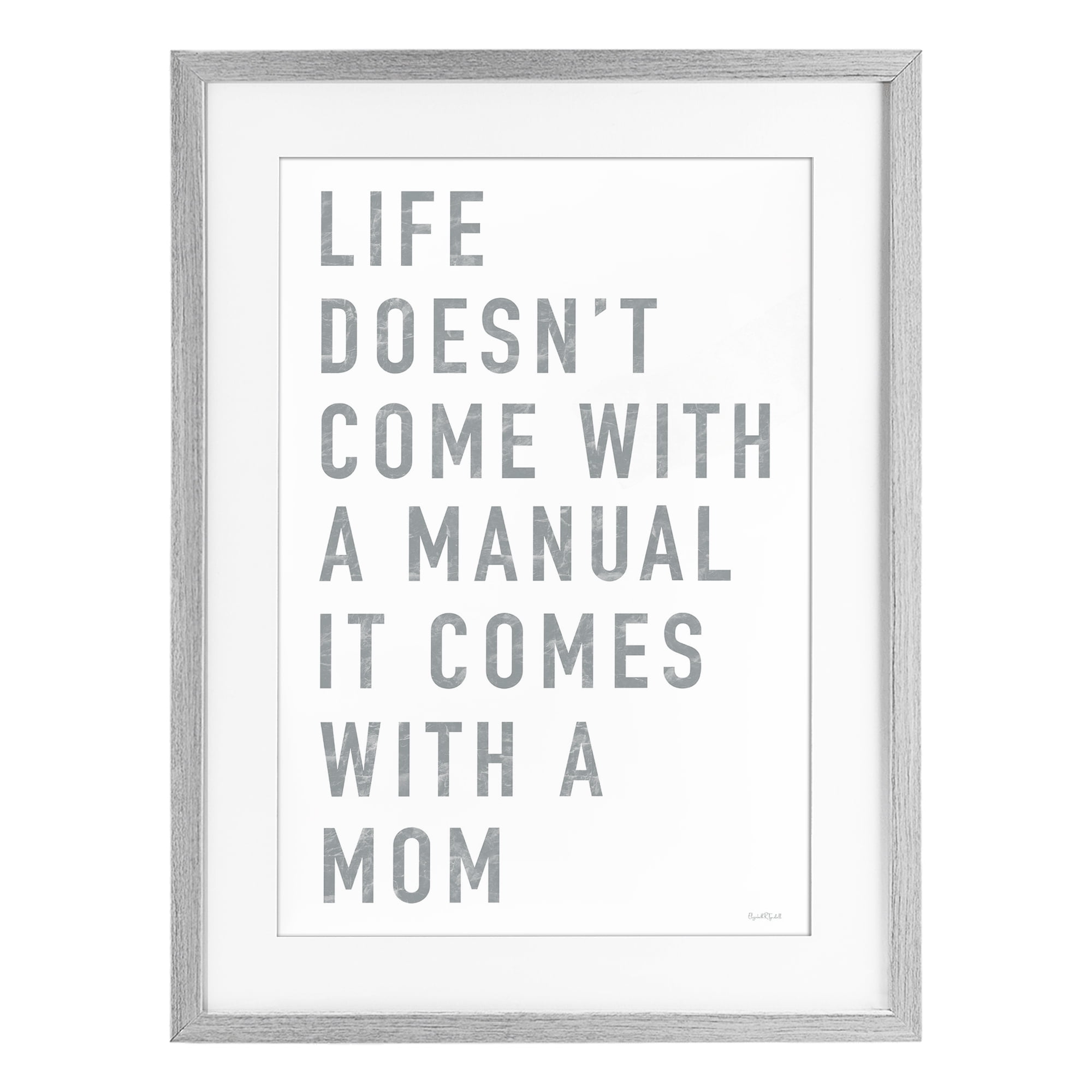 Stupell Industries Life Manual Is Mom Gray Framed Print Under Glass, design by Elizabeth Tyndall