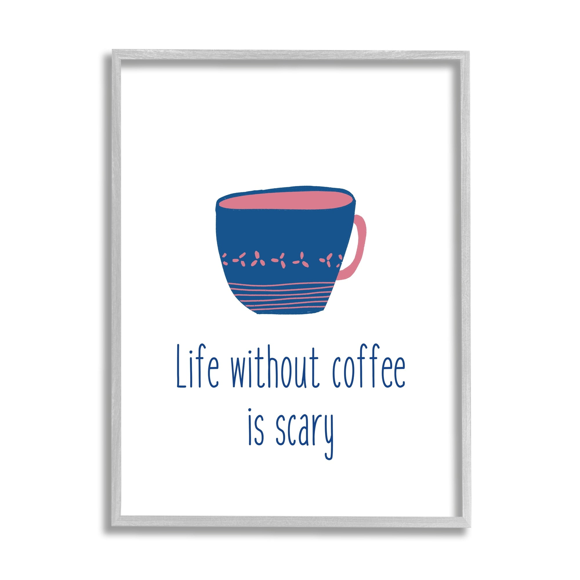 Stupell Industries Life Without Coffee Humorous Patterned Breakfast Mug Graphic Art Gray Framed Art Print Wall Art, Design by J. Weiss
