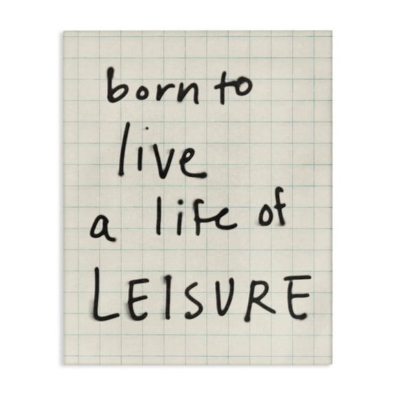 Stupell Industries Life of Leisure Phrase Quotes and Sayings Painting Wrapped Canvas Canvas Art Print Wall Art, 16 x 20