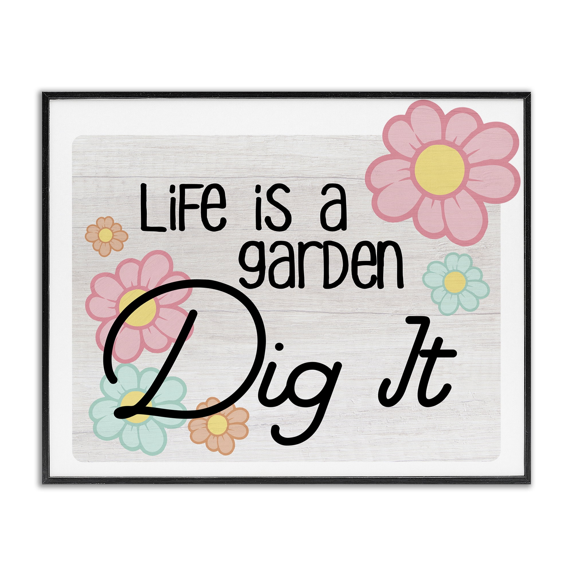 Stupell Industries Life's A Garden Phrase Plants & Flowers Painting Black Framed Art Print Wall Art, 30 x 24