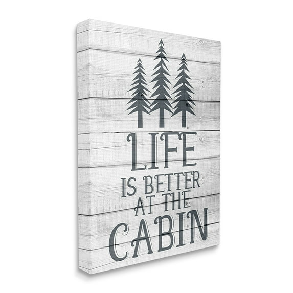 Stupell Industries Life's Better At Cabin Phrase Rural Forest Home Canvas Wall Art by Kim Allen