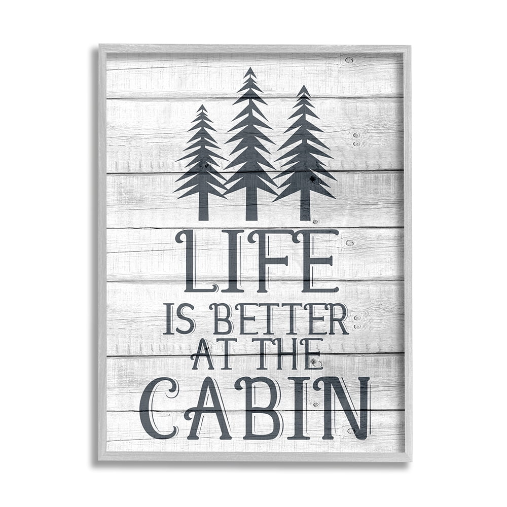 Life's Better at the Cabin Gray Framed Canvas Quote Print
