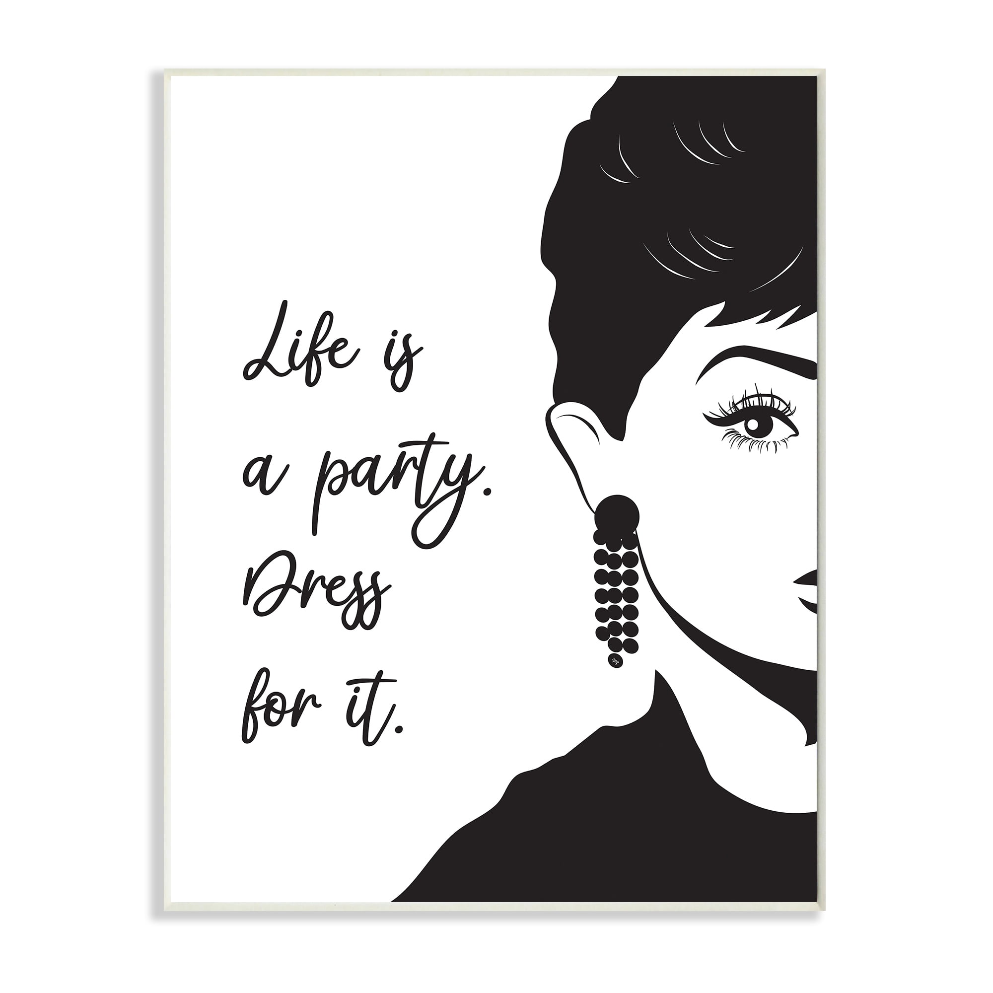 Stupell Industries Life's a Party Glam Fashion Phrase Aubrey Portrait Typography Painting Wall Plaque Art Print Wall Art, 13 x 19
