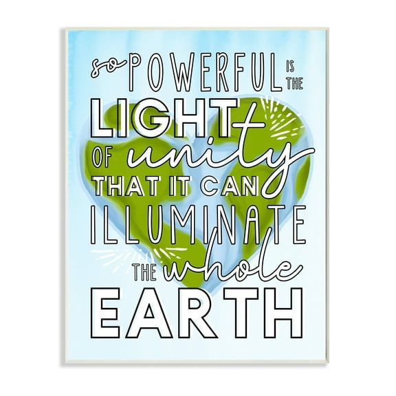 Stupell Industries Light Of Unity Phrase Heart Shaped Earth Typography Painting Wall Plaque Art Print Wall Art, 10 x 15