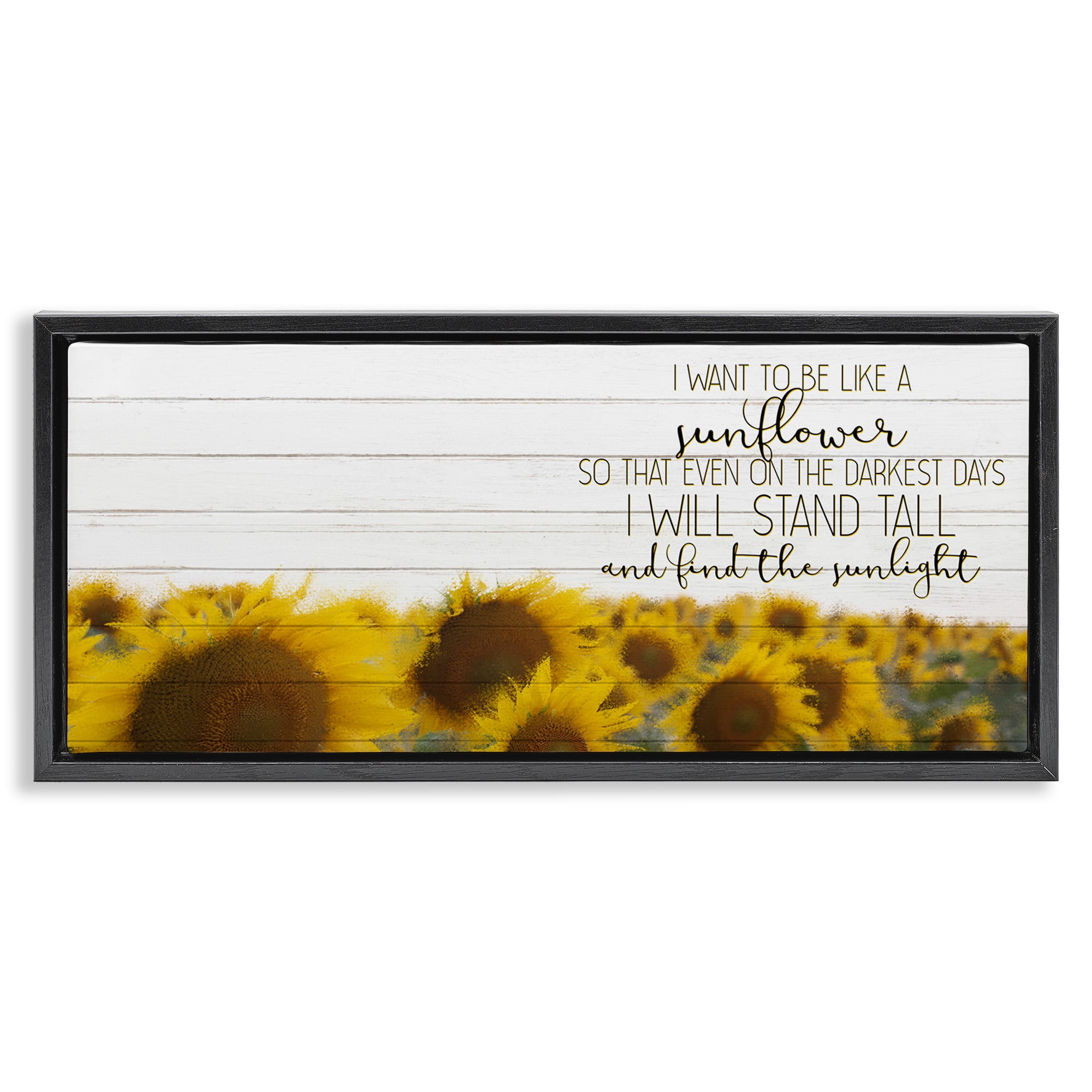 Stupell Industries Like A Sunflower Inspiring Word Design Botanical & Floral Painting Black Floater Framed Canvas Art Print Wall Art, 25 x 11