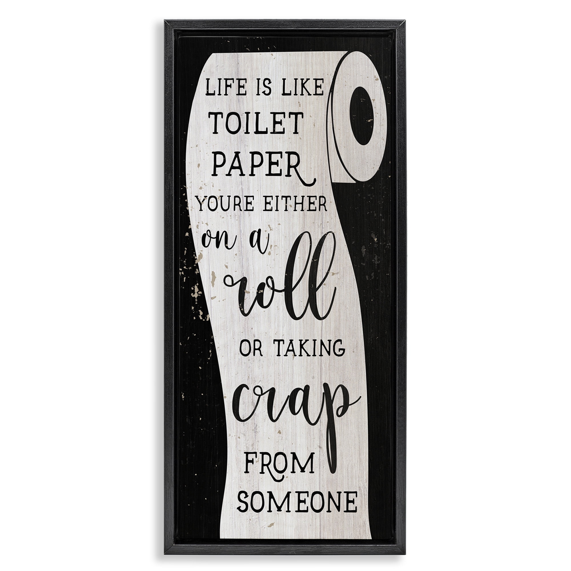 Stupell Industries Like Toilet Paper Funny Bathroom Typography Painting Black Floater Framed Canvas Art Print Wall Art, 15 x 31