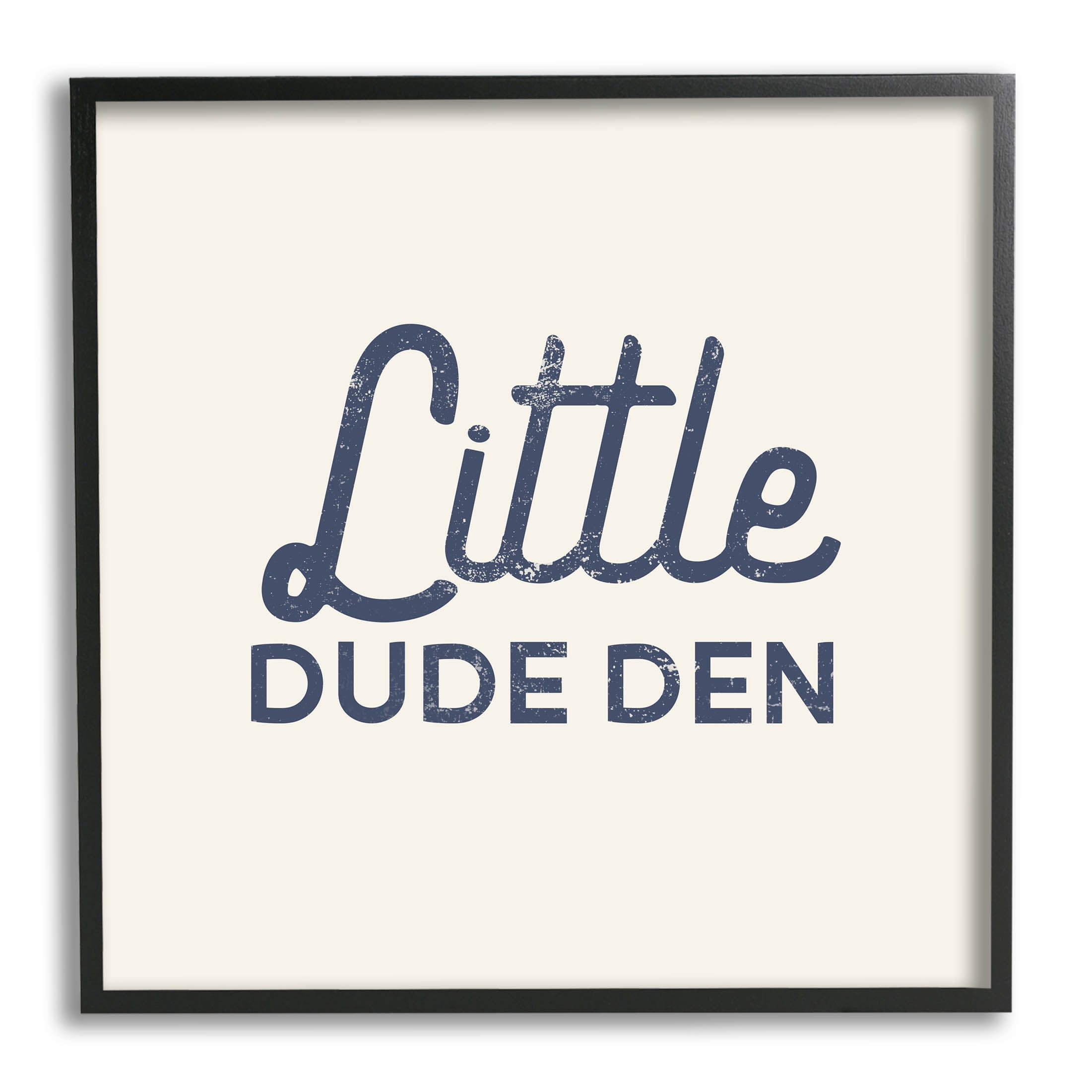 Stupell Industries Little Dude Den Sign Graphic Art Black Framed Art Print Wall Art, Design by Lil' Rue
